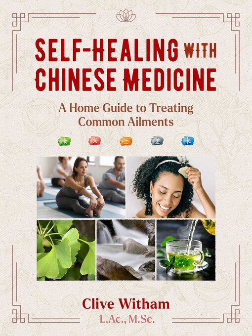 Title details for Self-Healing with Chinese Medicine by Clive Witham - Wait list